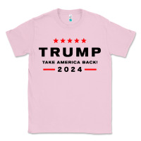 Bubblegum Pink donald trump 2024 take america Classic Tee - artisFamous