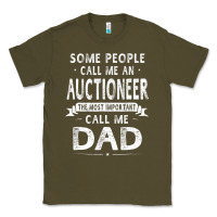 Army Green auctioneer dad father's day gifts father daddy men t shirt Classic Tee - artisFamous