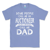 Colony Blue auctioneer dad father's day gifts father daddy men t shirt Classic Tee - artisFamous