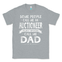 Heather Grey auctioneer dad father's day gifts father daddy men t shirt Classic Tee - artisFamous