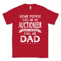 Red auctioneer dad father's day gifts father daddy men t shirt Classic Tee - artisFamous