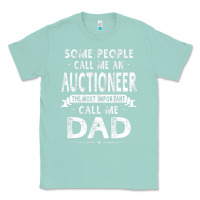 Seafoam auctioneer dad father's day gifts father daddy men t shirt Classic Tee - artisFamous