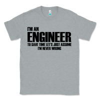 Heather Grey i'm an engineering Classic Tee - artisFamous