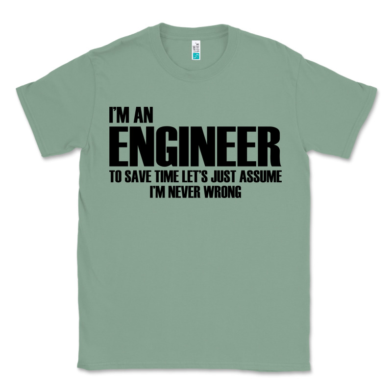 I'm An Engineering Classic Tee by artisFamous | Teevron