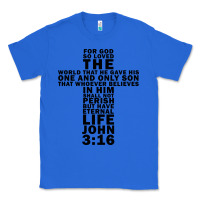 True Royal John 3:16 Bible Verse Cool Christian Church Shirts Christianity Classic Tee - artisFamous