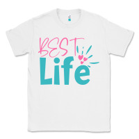 White best life Classic Tee - artisFamous