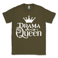 Army Green drama queen Classic Tee - artisFamous