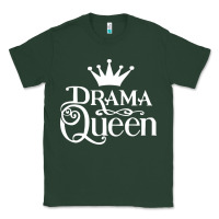 Sports Green drama queen Classic Tee - artisFamous