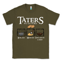 Army Green the lord of the rings taters potatoes recipe Classic Tee - artisFamous