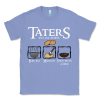 Colony Blue the lord of the rings taters potatoes recipe Classic Tee - artisFamous