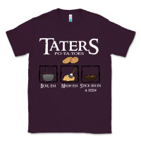 Plum the lord of the rings taters potatoes recipe Classic Tee - artisFamous
