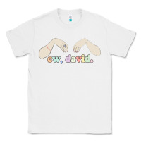 White ew david schitt's creek Classic Tee - artisFamous