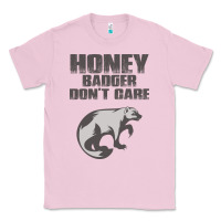 Bubblegum Pink honey badger dont care Classic Tee - artisFamous