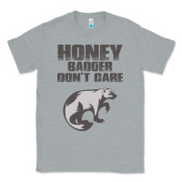 Heather Grey honey badger dont care Classic Tee - artisFamous