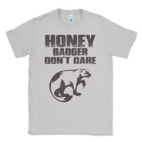 Moon Dust honey badger dont care Classic Tee - artisFamous