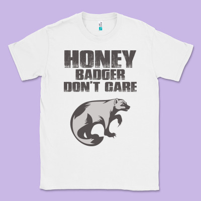 Honey Badger Dont Care Classic Tee Designed By Artisfamous