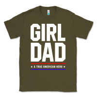 Army Green Girl Dad A True American Hero - Fathers Day Gift Classic Tee - artisFamous