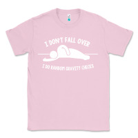 Bubblegum Pink i don't fall over i do random gravity checks Classic Tee - artisFamous