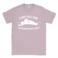 Lilac i don't fall over i do random gravity checks Classic Tee - artisFamous