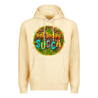 Pina Colada not today succa Premium Hoodie - AdoDesignShop
