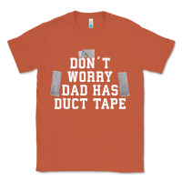 Copper don't worry dad has duct tape funny saying gift t shirt Classic Tee - artisFamous