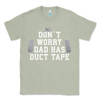 Matcha don't worry dad has duct tape funny saying gift t shirt Classic Tee - artisFamous