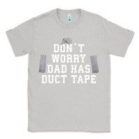 Moon Dust don't worry dad has duct tape funny saying gift t shirt Classic Tee - artisFamous
