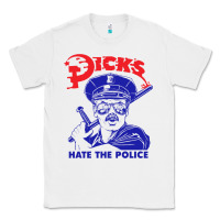 White Dicks Hate The Police Classic Tee - artisFamous