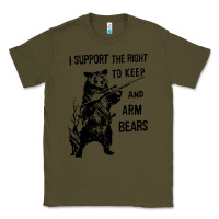 Army Green bear arms 2nd amendment funny hunting Classic Tee - artisFamous