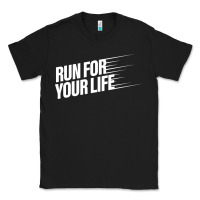 Black run for your life Classic Tee - artisFamous
