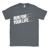Charcoal Heather run for your life Classic Tee - artisFamous