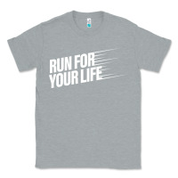 Heather Grey run for your life Classic Tee - artisFamous