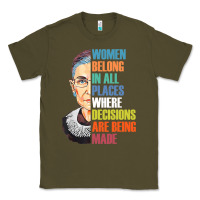 Army Green women belong in all places r.u.th bader gins.burg r.b.g t shirt Classic Tee - artisFamous