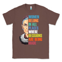 Chestnut women belong in all places r.u.th bader gins.burg r.b.g t shirt Classic Tee - artisFamous