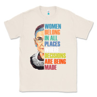 Natural women belong in all places r.u.th bader gins.burg r.b.g t shirt Classic Tee - artisFamous