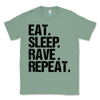 Sage eat sleep rave repeat Classic Tee - artisFamous