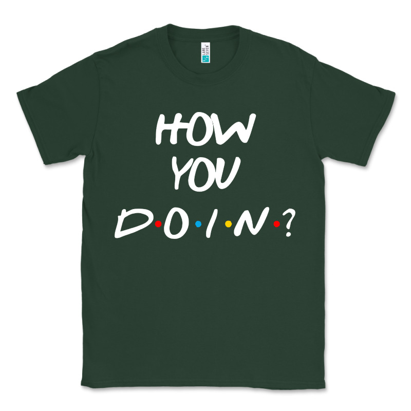Friends How You Doin Reunion Classic Tee by artisFamous | Teevron