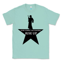 Seafoam here comes the general rise up Classic Tee - artisFamous