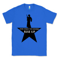 True Royal here comes the general rise up Classic Tee - artisFamous