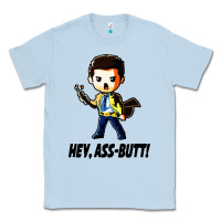 Dusty Blue hey, ass butt Classic Tee - artisFamous