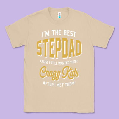 I'm The Best Stepdad | Father's Day Classic Tee Designed By Artisfamous