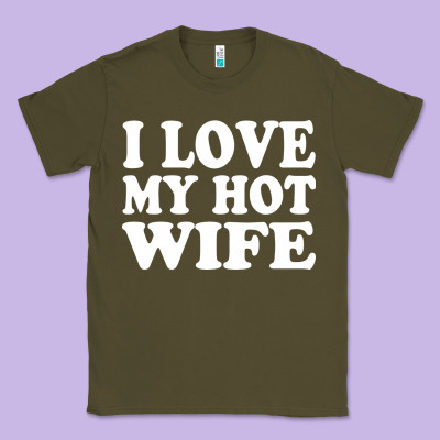 I Love My Hot Wife Classic Tee Designed By Artisfamous