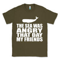 Army Green seinfeld   the sea was angry that day my friends Classic Tee - artisFamous