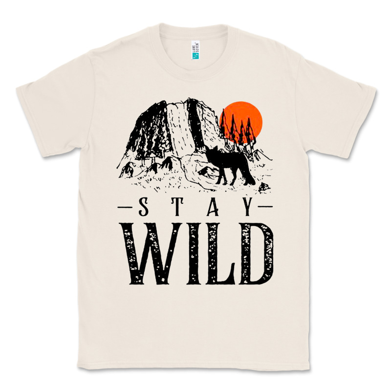 Stay Wild Illustration With Mountain Classic Tee by artisFamous | Teevron