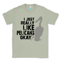 Matcha i just really like pelicans okay Classic Tee - artisFamous