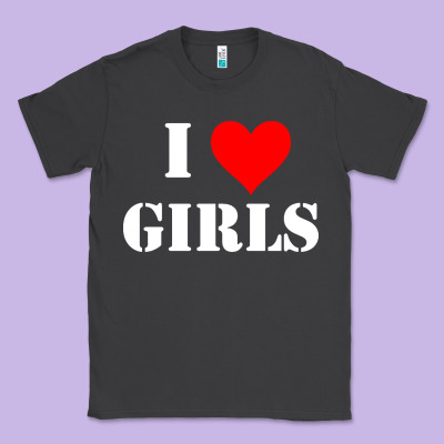 I Love Girls Classic Tee Designed By Artisfamous