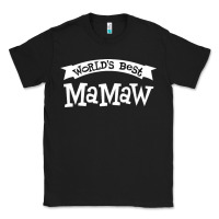 Black World's Best Mamaw Ever Classic Tee - artisFamous