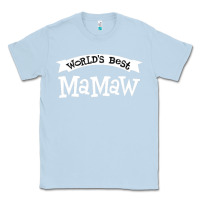 Dusty Blue World's Best Mamaw Ever Classic Tee - artisFamous