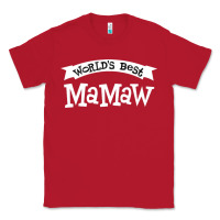 Red World's Best Mamaw Ever Classic Tee - artisFamous