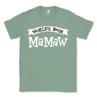Sage World's Best Mamaw Ever Classic Tee - artisFamous